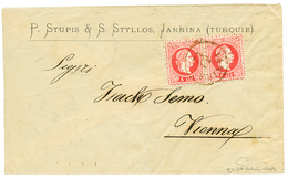 481 "JANINA" : 1876 Pair 5s Canc. JANINA On Envelope To VIENNA. Signed FERCHENBAUER. Vf. - Levant Autrichien