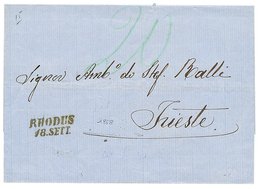 490 "RHODES" : 1868 RHODUS/18.SETT. On Cover To TRIESTE. RARE. Superb. - Oostenrijkse Levant