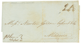 516 CEYLON To MADEIRA : 1843 "240' Tax Marking On Entire Letter Datelined COLOMBO To MADEIRA. RARE. Vvf. - Ceylon (...-1947)