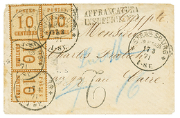 539 1871 ALSACE LORRAINE 10c(x4) Canc. STRASSBURG + "2" EGYPTIAN TAX Marking + AFFRANCATURA INSUFFICIENT On Envelope Via - Altri & Non Classificati