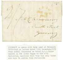 552 "LISBON F. In Green" : 1818 LISBON F. In Green Used At FALMOUTH On Entire Letter Datelined "H.M.S Ship TAGUS In The  - Guernesey