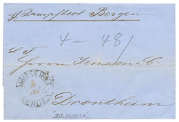 565 HAMBURG : 1862 DAMPSKIBET BERGEN On Entire Letter From HAMBURG To DRONTHEIM (NORWAY). Superb. - Other & Unclassified