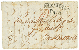 604 "GIBRALTAR To CONSTANTINOPLE" : 1844 GIBRALTAR PAID On DISINFECTED Entire Letter Datelined "STEAMSHIP THINIA, Bay Of - Gibilterra