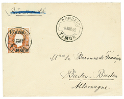 700 TIMOR : 1898 16a On 100R Canc. CORREIO TIMOR On Envelope To GERMANY. Scarce. Superb. - Timor
