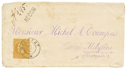 713 ROMANIA To GREECE : 1879 50B Canc. CALAFAT + RECOM. On REGISTERED Envelope To METELIN (TURQUIE). Verso, BUCURESTI +  - Other & Unclassified