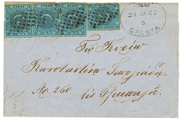 754 TURKEY - LOCAL POST : 1865 5p(x4) + GALATA + PHANAR (verso) On Cover. RARE. Vvf. - Other & Unclassified