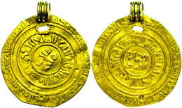 268 Fatimiden, Dinar (4,42g), 12. Jhd., Gehenkelt Und Gelocht, Ss.  Ss - Islamiques