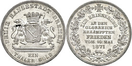 518 Taler, 1871, Auf Den Frieden Vom 10. Mai 1871, AKS 17, J. 28, Kl. Rf., F. Vz. - Bremen