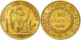1477 20 Francs, Gold, 1876, A, Stehender Genius, Fb. 592, Randfehler, Ss.  Ss - Autres & Non Classés