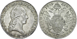 1778 Taler, 1809, Franz I., Prag, J. 163, Revers Min Am Rand Justiert, Ss-vz.  Ss-vz - Austria