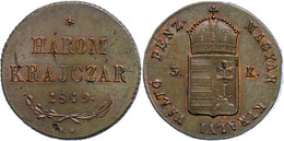 1789 Aufständische In Ungarn, 3 Krajczár (3 Kreuzer), 1849, J. 268, Schrötlingsfehler, Vz.  Vz - Austria