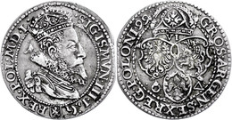 1859 Marienburg, 6 Groschen, 1599, Sigismund III. Wasa, Gumowski 1153, Klebestreifenrückstände, Zainende, Ss.  Ss - Other & Unclassified