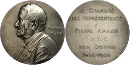 2568 Belgien, Versilberte Bronzemedaille (Dm. Ca. 65,70mm, Ca. 109,06g), 1904, Von G. Devreese, Auf Pierre Tack. Av: Bru - Autres & Non Classés