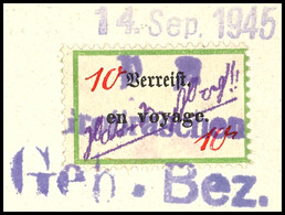 3332 10 Pfg Gebührenzettel Mit Zettel Inschrift "Verreist -  En Voyage", Abart "Wertangabe Rot Statt Blau", Tadellos Ges - Grossraeschen