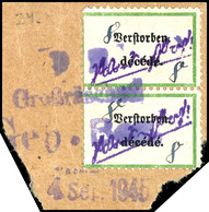 3368 8 Pfg Auf Gebührenzettel "verstorben", Senkrechtes Paar Auf Briefstück Mit Notstempel  MSK-Typ B "4. Sep. 1945", Un - Grossraeschen