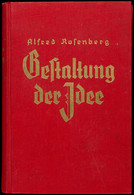 4695 ROSENBERG, A. / Trotha, Thilo, Von (Hrsg.). "Gestaltung Der Idee", Blut Und Ehre Band II; Reden Und Aufsätze Von 19 - Autres & Non Classés