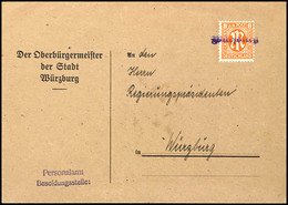 6780 8 Pfg. Amerik. Druck Mit Notstempel-L1 "Würzburg" Auf Orts-Vordruckbrief "Der Oberbürgermeister..." In Guter Bedarf - Other & Unclassified