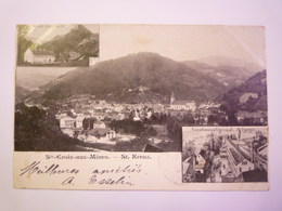 SAINTE-CROIX-aux-MINES  (Haut-Rhin)  :  Carte Multivue   1908    - Sainte-Croix-aux-Mines