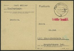 ALL. BES. GEBÜHR BEZAHLT IDAR-OBERSTEIN, 19.12.45, Roter L1 Gebühr Bezahlt,Prachtkarte - Andere & Zonder Classificatie