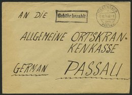 ALL. BES. GEBÜHR BEZAHLT TIEFENBACH PASSAU, 02.7.46, R1 Gebühr Bezahlt, Prachtbrief - Other & Unclassified