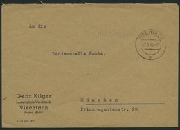 ALL. BES. GEBÜHR BEZAHLT VIECHTACH, 26.3.46, Zarter L1 Gebühr Bezahlt, Prachtbrief - Otros & Sin Clasificación