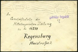 ALL. BES. GEBÜHR BEZAHLT WALDMÜNCHEN, 06.11.45, L1 Gebühr Bezahlt, Brief Feinst - Andere & Zonder Classificatie