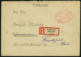 ALL. BES. GEBÜHR BEZAHLT WUPPERTAL-BARMEN, 3.6.46, Roter Ellipsenstempel Gebühr Bezahlt Auf Einschreibbrief , Pracht - Otros & Sin Clasificación