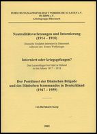 PHIL. LITERATUR Neutralitätsverletzungen Und Internierung (1914-1918) - Interniert Oder Kriegsgefangen?, Der Postdienst  - Filatelia E Historia De Correos