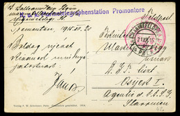 92123 K.u.K. HADITENGERÉSZET I. VH .1915.Pola Képeslap,'K.u.K. KRIEGSMARINE' + 'K.u.K. Marinetelegraphenstation Promonto - Lettres & Documents