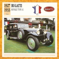 1927 FRANCE VIEILLE VOITURE BUGATTI ROYALE TYPE 41 - FRANCE OLD CAR - FRANCIA VIEJO COCHE - VECCHIA MACCHINA - Auto's