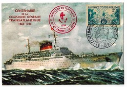 " CENTENAIRE De La COMPAGNIE GENERALE TRANSATLANTIQUE 1855-1955 " - Schiffspost