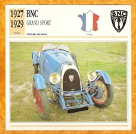 1927 FRANCE VIEILLE VOITURE BNC GRAND SPORT - FRANCE OLD CAR - FRANCIA VIEJO COCHE - VECCHIA MACCHINA - Auto's