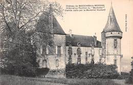 58 - Bazoches-du-Morvan - Le Château - Le Pavillon Du " Maréchal " - ( Habité Jadis Par Le Maréchal Vauban ) - Bazoches
