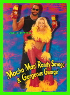 SPORTS, LUTTE - MACHO MAN RANDY SAVAGE & GORGEOUS GEORGE - SLIM JIM - - Wrestling