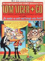 Tom Tiger + Co Nr. 3 - 1. Auflage - Conpart Verlag Comicalbum - F. Ibanez - Andere & Zonder Classificatie