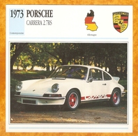 1973 ALLEMAGNE VIEILLE VOITURE PORSCHE CARRERA 2.7 RS - GERMANY OLD CAR - ALEMANIA VIEJO COCHE - DEUTSCHLAND ALTES AUTO - Auto's