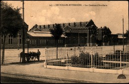 ETTERBEEK : Les Casernes D'Artillerie - Etterbeek