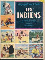 L'ENCYCLOPEDIE PAR LE TIMBRE : LES INDIENS (1956), Par Blecker, Illustrations De Kumme, Complet, 48 Pages, Cocorico... - Albumes & Catálogos