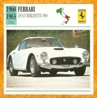 1960 ITALIE VIEILLE VOITURE FERRARI 250 GT BERLINETTE 1960 - ITALY OLD CAR - ITALIA VECCHIA MACCHINA - VIEJO COCHE - Voitures