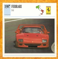 1987 ITALIE VIEILLE VOITURE FERRARI F40 F 40 - ITALY OLD CAR - ITALIA VECCHIA MACCHINA - VIEJO COCHE - Coches