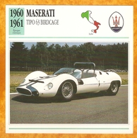 1960 ITALIE VIEILLE VOITURE MASERATI TIPO 63 BIRDCAGE - ITALY OLD CAR - ITALIA VECCHIA MACCHINA - VIEJO COCHE - Coches