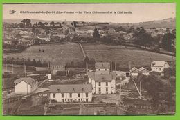 CHATEAUNEUF-LA-FORET - Le Vieux Châteauneuf Et La Cité Jardin - Chateauneuf La Foret