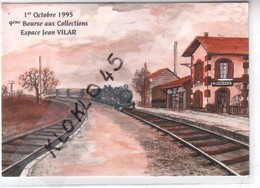 45 Dessin Gare D'Amilly - Loiret - 1er Octobre 1995 9ème Bourse Aux Collections Espace Jean VILAR - CPSM N° 124 - Amilly