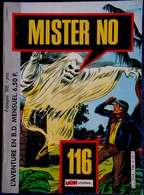 MISTER NO  - Mensuel N° 116 - Éditions Mon Journal - ( 1er Août 1985 ) . - Mister No