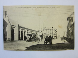Casablanca, Vue Du Boulevard De La Gare Et Du Marché Central - Casablanca
