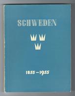 Handbuch SCHWEDEN 1855-1955 Das Königreich Der Drei Kronen Von Dr. H. W. Gewande, 218 Seiten, Gebraucht, Gute Erhaltung - Andere & Zonder Classificatie