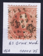 Belgium OBP Nr 16  Cancel  63 Brux. Nord - 1863-1864 Medaglioni (13/16)