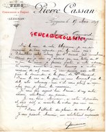 11- LEZIGNAN- RARE LETTRE MANUSCRITE PIERRE CASSAN- VINS - 1897 A M. GOUMARD A SAINT ANGEAU - Artesanos