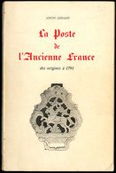 La Poste De L'ancienne France, Par L. Lenain, éd. 1965, Broché, Bon état Général - Non Classés