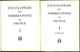 Encyclopédie Des Timbres De France, éd. De L'Académie 1968, Tomes I Et II Annexes, Reliés, état Neuf - Non Classés